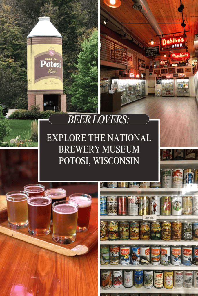 Pin This: National Brewery Museum in Potosi, Wisconsin