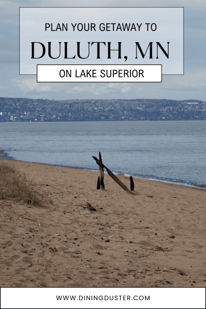 plan your getaway to Duluth MN on Lake Superior