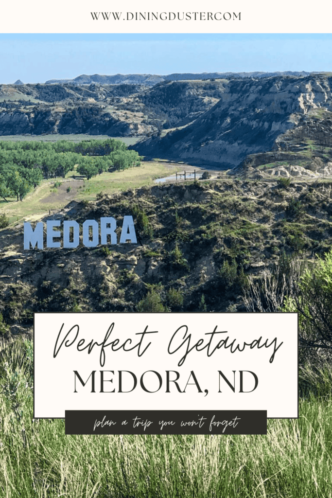 save this itinerary to Medora ND to plan the perfect summer trip